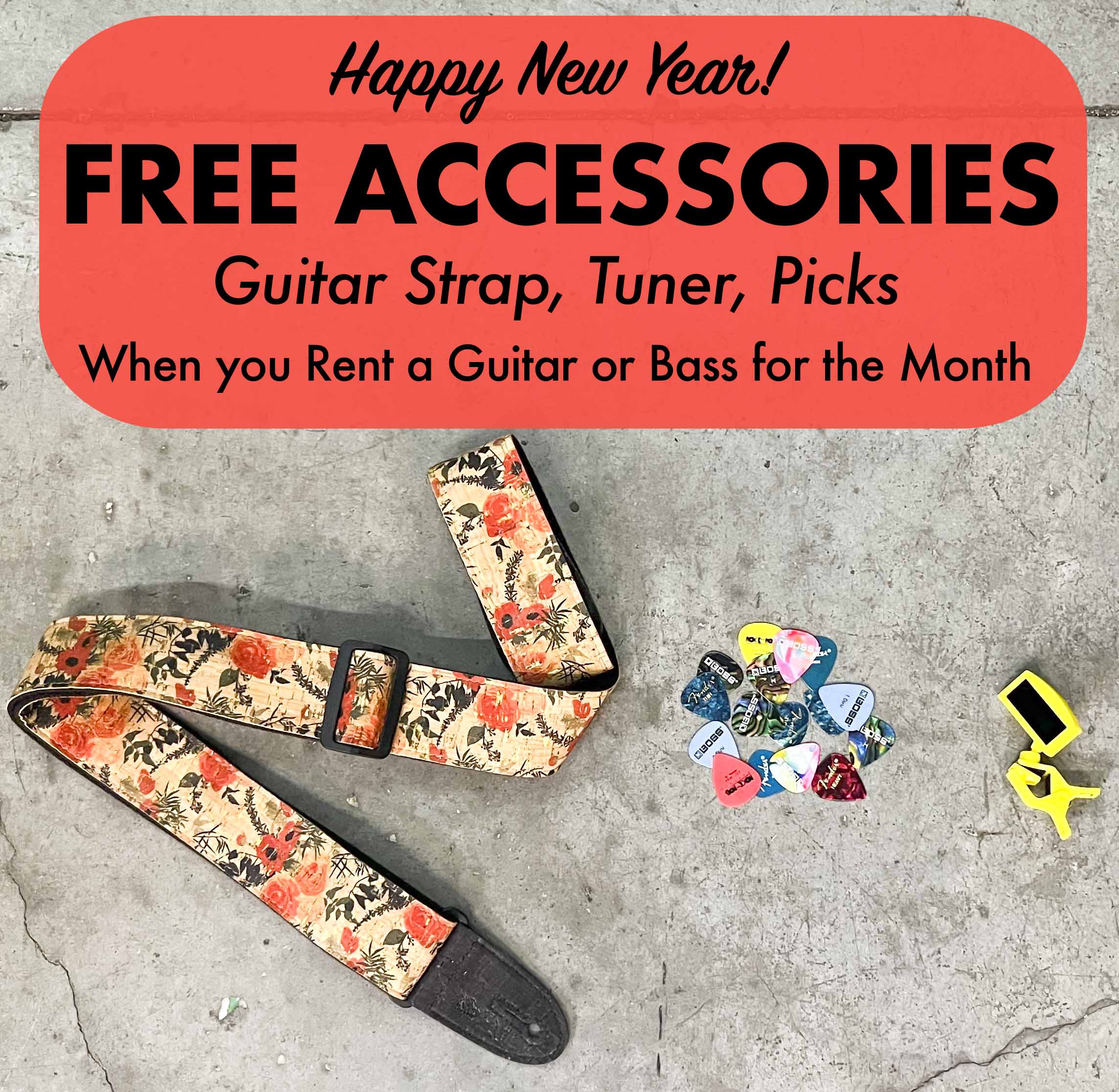 Limited Time Offer - Free Accessories when you Rent Guitars or Basses by the Month