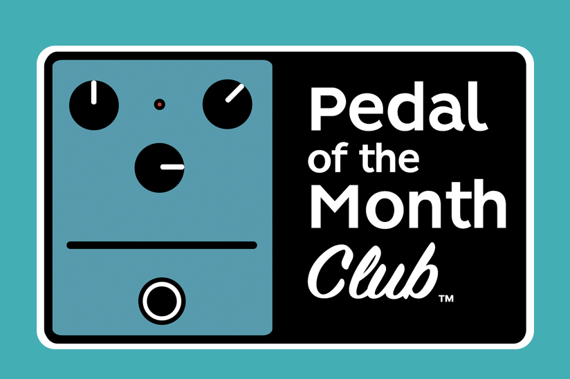 Pedal of the Month Club 